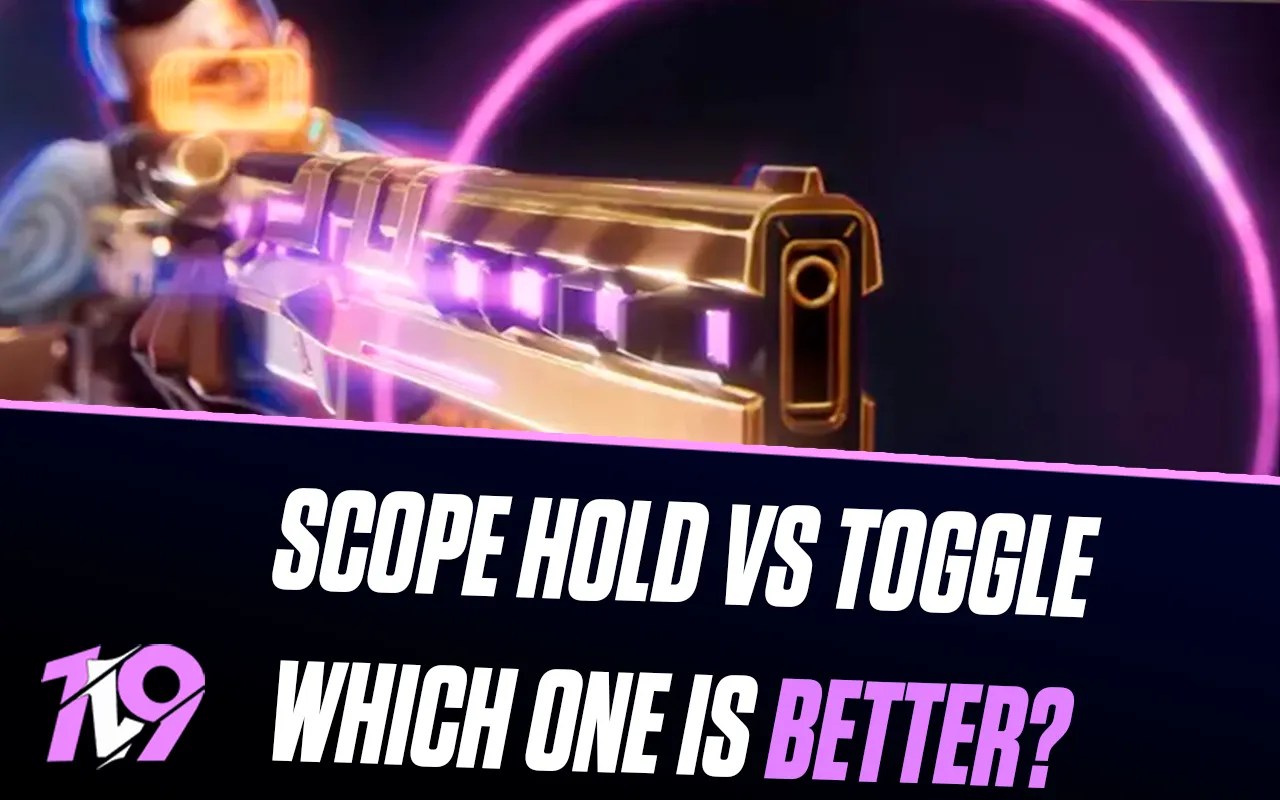 Valorant: Scope Hold vs Toggle Which One is Better for You? | 1v9